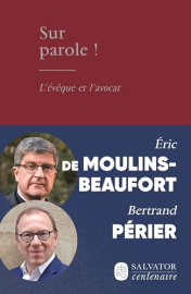 Sur parole! L'évêque et l'avocat